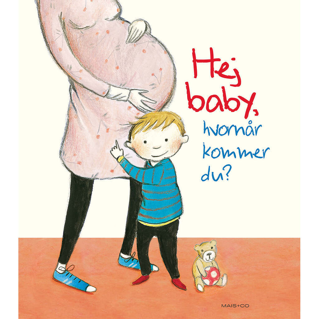Hej Baby, Hvornår Kommer du?, Forlaget Mais & Co
