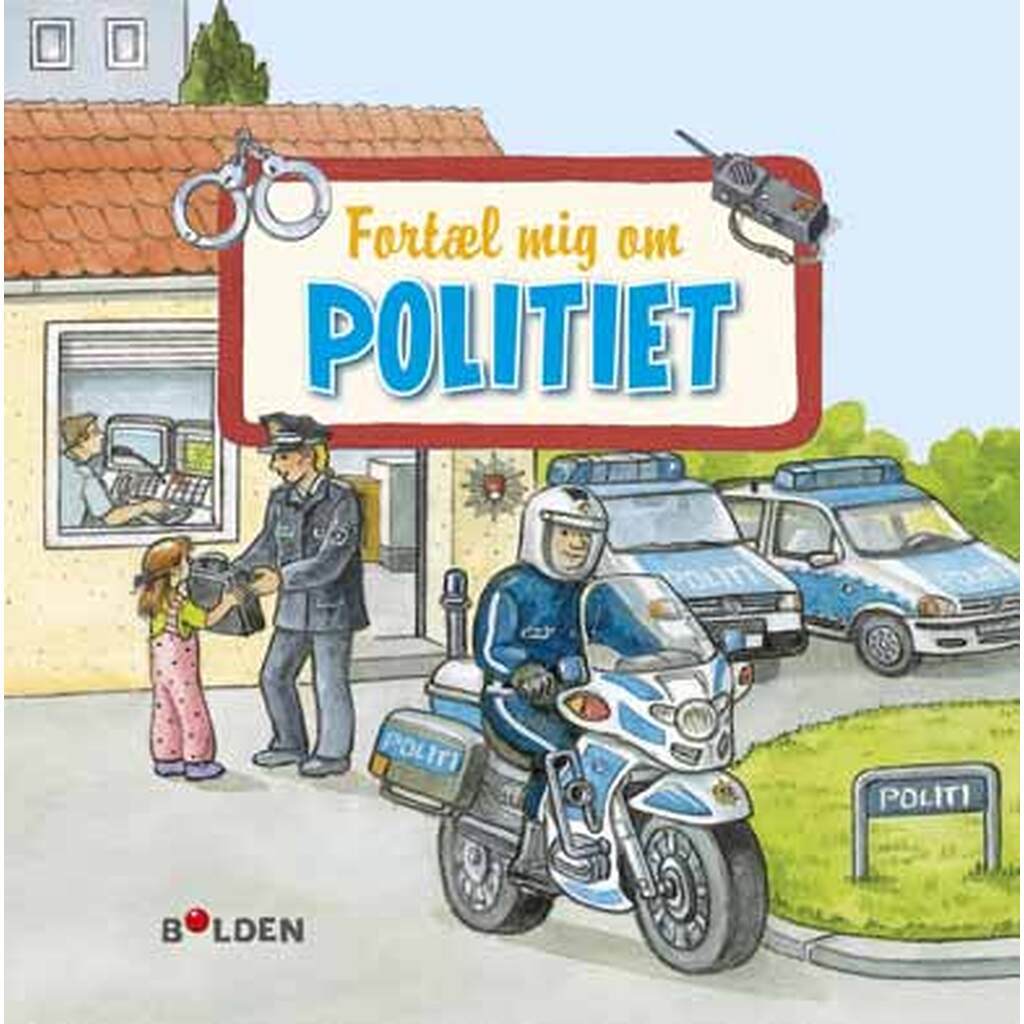 Politiet, Fortæl mig om, Snip Snap Snude Minibøger, Forlaget Bolden
